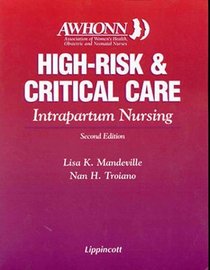 High-Risk and Critical Care: Intrapartum Nursing