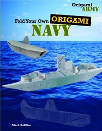 Fold Your Own Origami Navy (Origami Army)