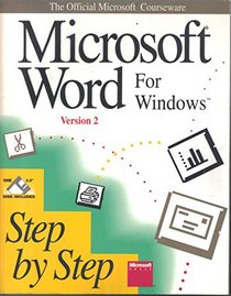 Microsoft Word for Windows version 2: Step by step