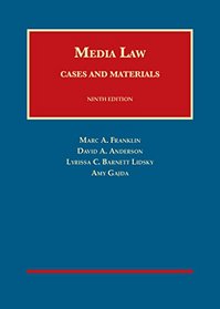 Media Law: Cases and Materials (University Casebook Series)