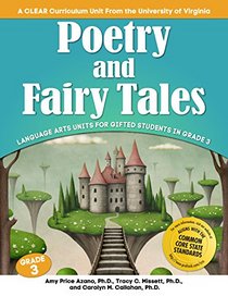 Poetry and Fairy Tales: Language Arts Units for Gifted Students in Grade 3