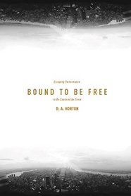 Bound to Be Free: Escaping Performance to Be Captured by Grace