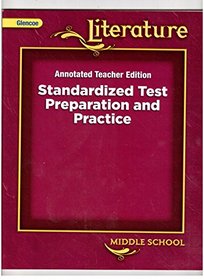 Glencoe Literature Middle School Standardized Test Preparation and Practice Annotated Teacher Edition