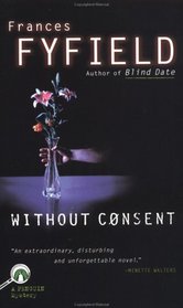 Without Consent (Helen West, Bk 6)
