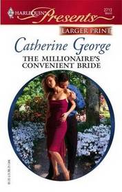 The Millionaire's Convenient Bride (Dinner at 8) (Harlequin Presents, No 2713) (Larger Print)