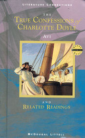 The True Confessions of Charlotte Doyle and Related Readings (Literature Connections)