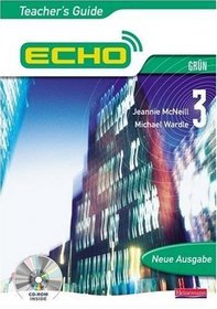 Echo 3 Grun Teacher's Guide