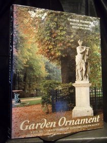 Garden Ornament: Five Hundred Years of History and Practice