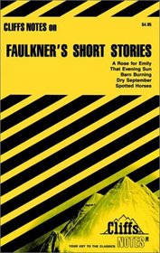 Faulkner's Short Stories (Cliffs Notes)
