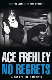 No Regrets: A Rock 'n' Roll Memoir