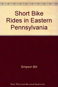 Short bike rides in eastern Pennsylvania