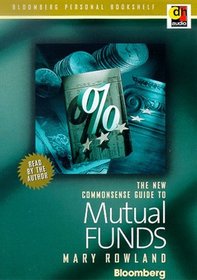 The New Commonsense Guide to Mutual Funds (Bloomberg Personal Bookshelf (Audio))