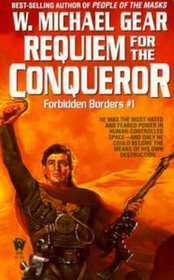 Requiem for the Conqueror (Forbidden Borders, Bk 1)