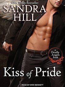 Kiss of Pride (Deadly Angels)