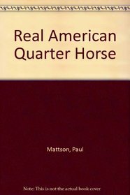 Real American Quarter Horse