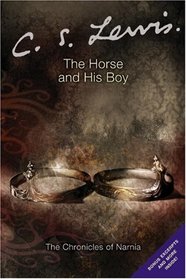 The Horse and His Boy  (Narnia, Book 3)