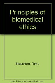 Principles of biomedical ethics