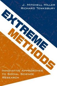 Extreme Methods: Innovative Approaches to Social Science Research