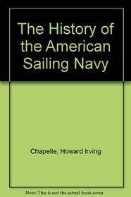 The History of the American Sailing Navy