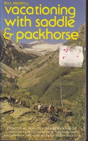 Vacationing with Saddle Pack H