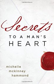 Secrets to a Man's Heart