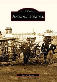 Around Hornell (NY) (Images of America)