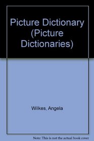 Picture Dictionary (Picture Dictionaries)