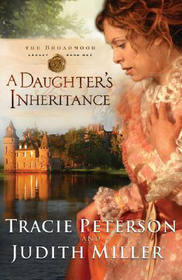 A Daughters Inheritance (Broadmoor Legacy, The)