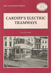 Cardiff's Electric Tramways (Locomotion Papers)