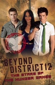 Beyond District 12: The Stars of The Hunger Games