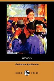 Alcools (Dodo Press) (French Edition)