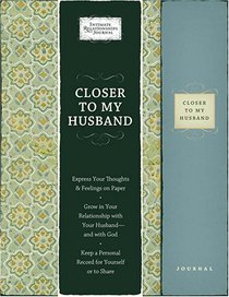 Closer to My Husband (Devotional Journals)