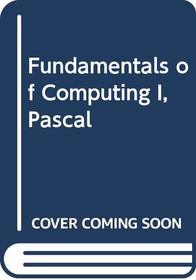 Fundamentals of Computing I, Pascal