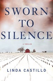 Sworn to Silence (Kate Burkholder, Bk 1)