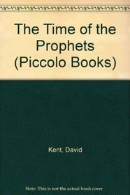 The Time of the Prophets (Piccolo Books)