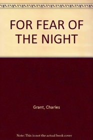 For Fear of the Night