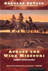 Across the Wide Missouri (Trilogy of the West, Bk 1)