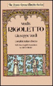 Verdi's Rigoletto (Dover Opera Libretto Series)