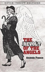 The Revolt of the Angels (Dover Thrift Editions)