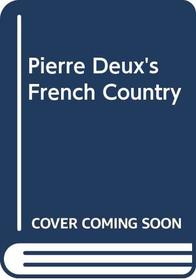 Pierre Deux's French Country (Spanish Edition)