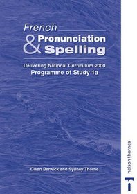 French Pronunciation and Spelling