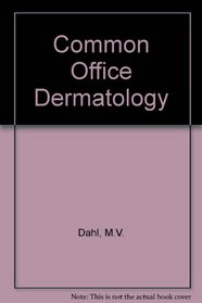 Common Office Dermatology
