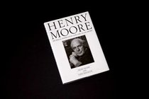 Henry Moore: My Ideas, Inspiration and Life as an Artist