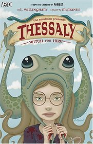 Sandman Presents, The: Thessaly - Witch for Hire (Sandman Presents)