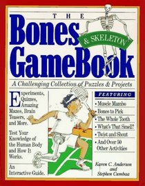 The Bones & Skeleton Gamebook (Hand in Hand with Nature)