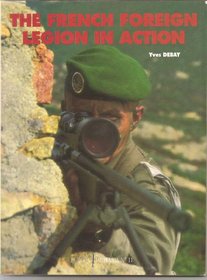 French Foreign Legion in Action (Europa Militaria)