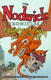 Nodwick Chronicles IV: Obligatory Dragon on the Cover