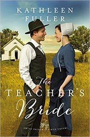 The Teacher's Bride (Amish Brides of Birch Creek, Bk 1)