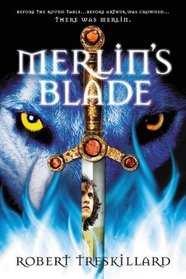 Merlin's Blade (Merlin Spiral, The)