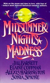 Midsummer Night's Madness: A Knight in Tarnished Armor / Enchanted / A Ribbon of Moonlight / The Golden Mermaid